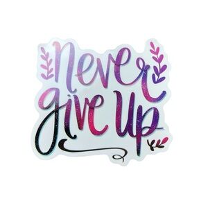 Inspirational 'Never Give Up' Glossy Sticker Purple and Pink